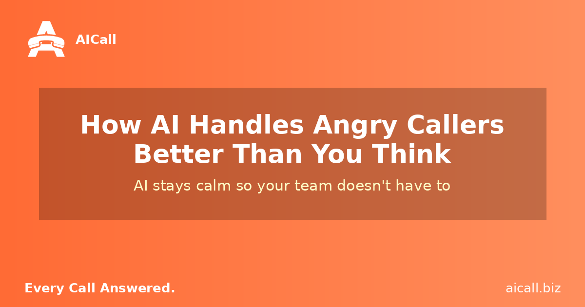 How AI Handles Angry Callers Better Than You Think