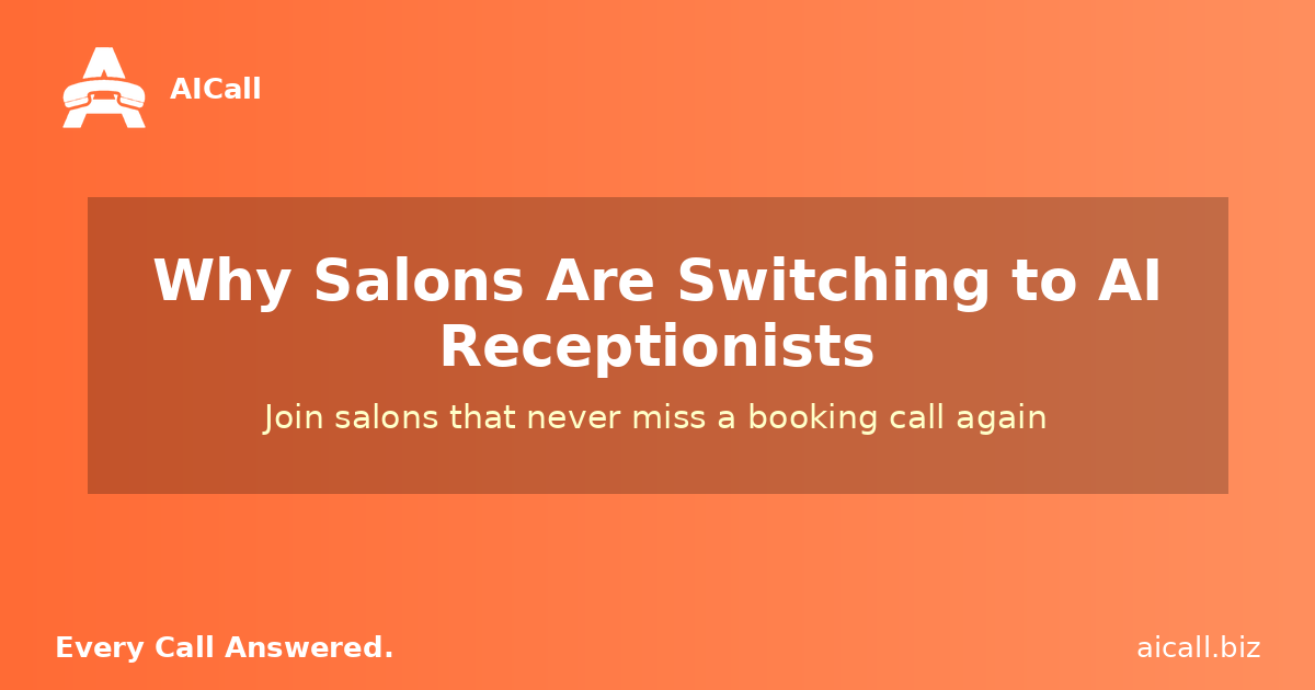 Why Salons Are Making the Switch to AI Receptionists